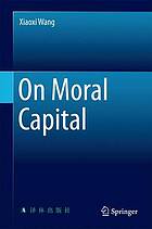 Studies on moral capital