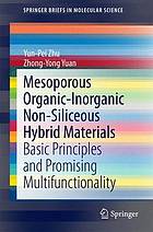 Mesoporous Organic-Inorganic Non-Siliceous Hybrid Materials Basic Principles and Promising Multifunctionality