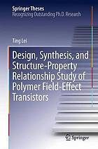 Design, synthesis, and structure-property relationship study of polymer field-effect transistors
