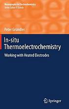 In-situ thermoelectrochemistry working with heated electrodes