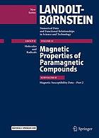 Magnetic properties of paramagnetic compounds Subvolume B. Magnetic susceptibility data Part 2