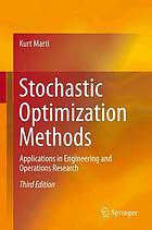 Stochastic Optimization Methods Applications in Engineering and Operations Research
