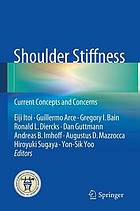 Shoulder stiffness current concepts and concerns
