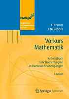Vorkurs Mathematik Arbeitsbuch zum Studienbeginn in Bachelor-Studiengängen