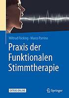 Praxis der funktionalen Stimmtherapie