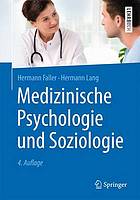 Medizinische Psychologie und Soziologie mit 29 Abbildungen
