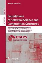 Foundations of software science and computation structures 18th international conference ; proceedings
