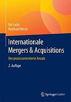 Internationale Mergers et Acquisitions : der prozessorientierte Ansatz
