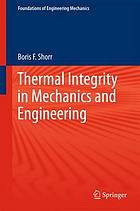 Thermal integrity in mechanics and engineering