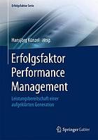 Erfolgsfaktor performance management : leistungsbereitschaft einer aufgeklärten generation