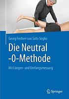 Die Neutral-0-Methode : mit Längen- und Umfangsmessung