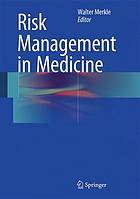 Risk management in medicine