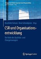 CSR und Organisationsentwicklung die Rolle des Qualitäts- und Changemanagers