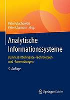 Analytische Informationssysteme Business Intelligence-Technologien und -Anwendungen