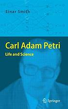 Carl Adam Petri life and science