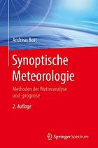 Synoptische Meteorologie Methoden der Wetteranalyse und -prognose
