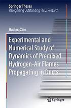 Experimental and numerical study of dynamics of premixed hydrogen-air flames propagating in ducts