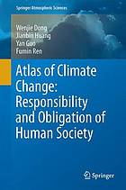 Atlas of climate change : responsibility and obligation of human society