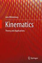 Kinematics : theory and applications