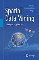 Spatial data mining : theory and application