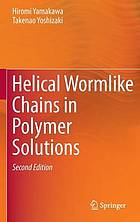 Helical wormlike chains in polymer solutions