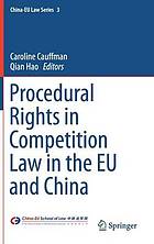 Procedural rights in competition law in the EU and China