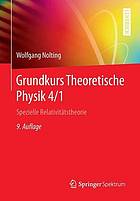 Grundkurs Theoretische Physik 4/1 Spezielle Relativitätstheorie