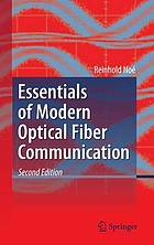 Essentials of modern optical fiber communication