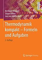 Thermodynamik kompakt - Formeln und Aufgaben