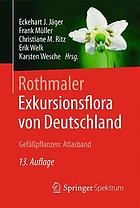 Exkursionsflora von Deutschlandn3, Gefäßpflanzen: Atlasband