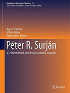 Péter R. Surján : a festschrift from theoretical chemistry accounts