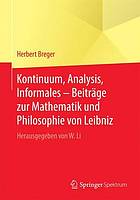 Kontinuum, Analysis, Informales : Beitrge Zur Mathematik Und Philosophie Von Leibniz