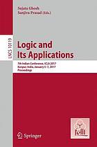Logic and Its Applications : 7th Indian Conference, ICLA 2017, Kanpur, India, January 5-7, 2017, Proceedings