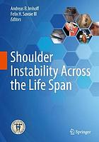 Shoulder instability across the life span