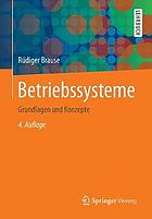 BETRIEBSSYSTEME : grundlagen und konzepte.