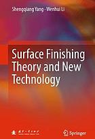 Surface finishing theory and new technology