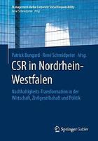 CSR in Nordrhein-Westfalen Nachhaltigkeits-Transformation in der Wirtschaft, Zivilgesellschaft und Politik