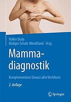 Mammadiagnostik : Komplementärer Einsatz aller Verfahren