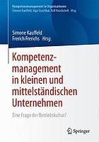 Kompetenzmanagement in kleinen und mittelständischen Unternehmen : eine Frage der Betriebskultur?