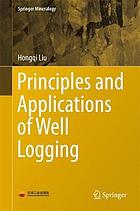 Principles and applications of well logging