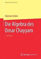 Die Algebra des Omar Chayyam