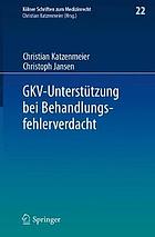GKV-Unterstützung bei Behandlungsfehlerverdacht