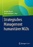 Strategisches Management humanitärer NGOs