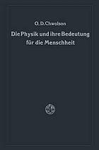 Die Physik und ihre Bedeutung für die Menschheit