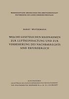 Welche gesetzlichen Maßnahmen zur Luftreinhaltung und zur Verbesserung des Nachbarrechts sind erforderlich?