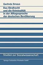 Das Strafrecht und die Kriminalität in der Alltagssprache der deutschen Bevölkerung