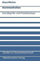 Kommunikation : Eine Begriffs- und Prozeßanalyse