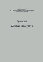 Symposium Mechanoreception Unter der Schirmherrschaft der Rheinisch-Westfälischen Akademie der Wissenschaften
