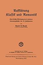 Aufklärung Klassik und Romantik : Eine kritische Würdigung von H. Hettners Literaturgeschichte des 18. Jahrhunderts