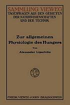 Zur Allgemeinen Physiologie des Hungers